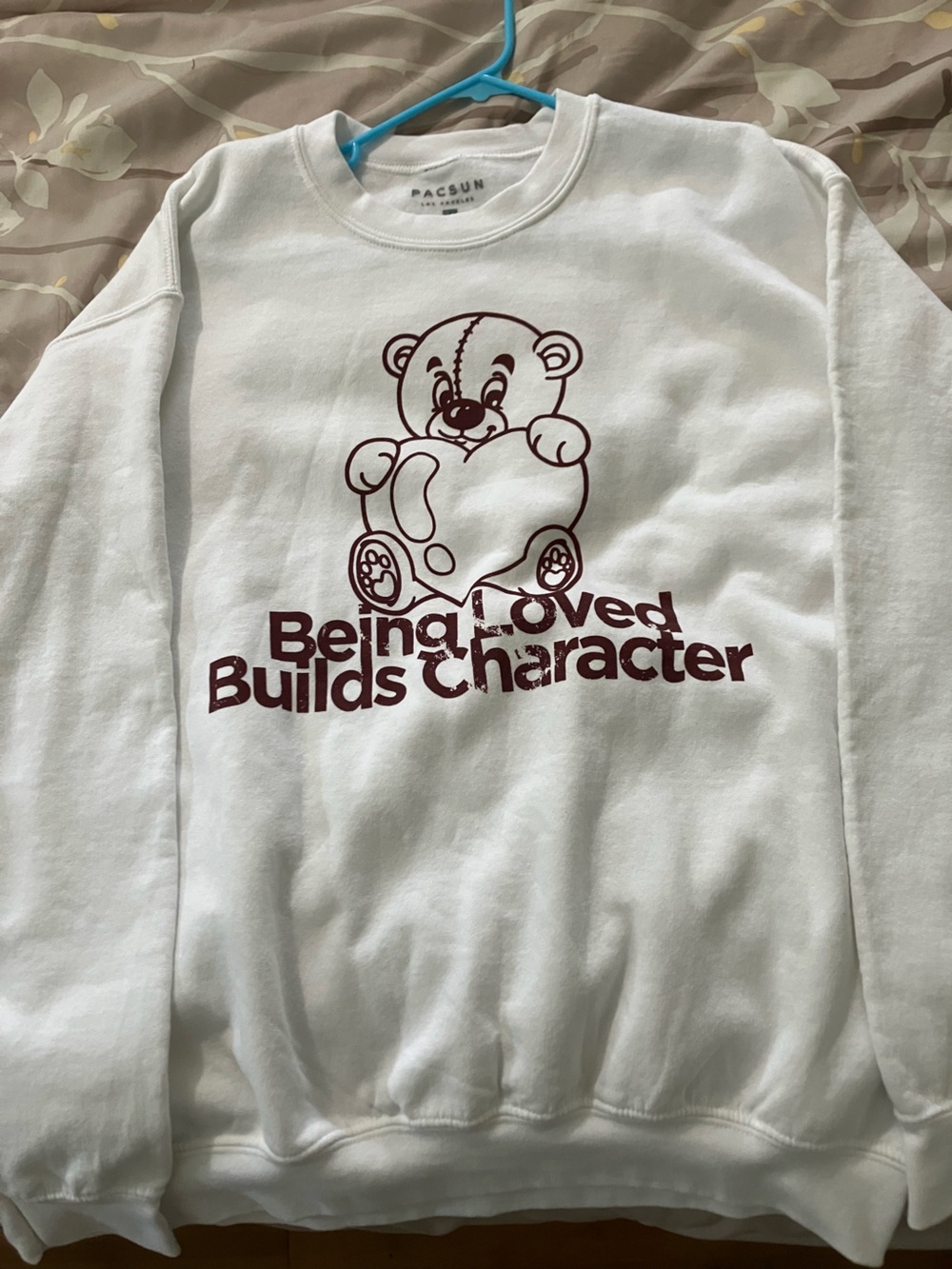 PacSun White Sweatshirt “being loved builds character” Bear Graphic